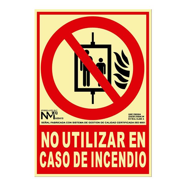 Senal no utilizar en caso de incendio pvc 1mm clase a 210x300mm